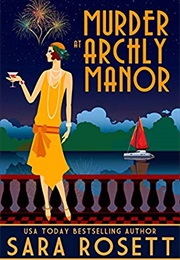 Murder at Archly Manor (Sara Rosette)