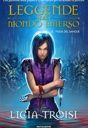 Figlia Del Sangue (Licia Troisi)