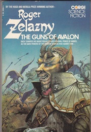 The Chronicles of Amber: The Guns of Avalon (Roger Zelazny)