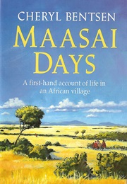Maasai Days (Cheryl Bentsen)