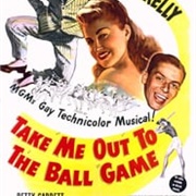 Take Me Out to the Ballgame
