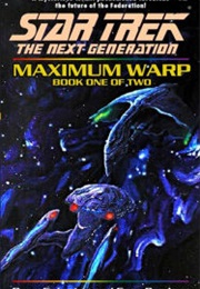 Star Trek the Next Generation Maximum Warp Book One (Dave Galanter & Greg Brodeur)