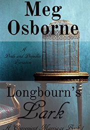 Longbourn&#39;s Lark: A Pride and Prejudice Variation (Meg Osborne)