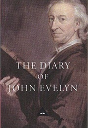 The Diary of John Evelyn (John Evelyn)