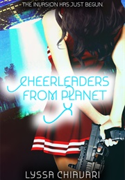 Cheerleaders From Planet X (Lyssa Chiavari)
