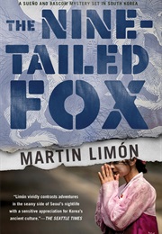The Nine-Tailed Fox (Martin Limón)