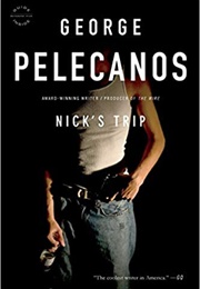 Nick's Trip (George Pelecanos)