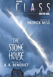 Class: The Stone House (A. K. Benedict and Patrick Ness)