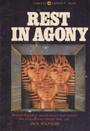 Rest in Agony (Jack Younger)