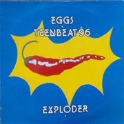 Eggs - Exploder