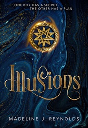 Illusions (Madeline J. Reynolds)