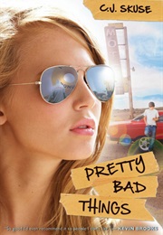 Pretty Bad Things (C.J. Skuse)