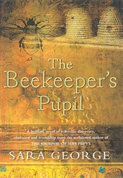 The Beekeeper&#39;s Pupil (Sara George)
