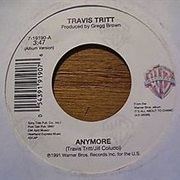 Anymore - Travis Tritt