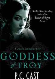 Goddess of Troy (P.C. Cast)