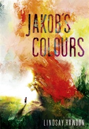 Jakob's Colours (Lindsay Hawdon)