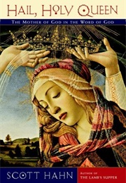 Hail, Holy Queen (Scott Hahn)
