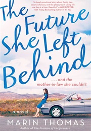 The Future She Left Behind (Marin Thomas)