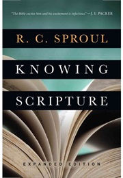 Knowing Scripture (R. C. Sproul)