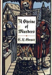 A Shrine of Murders (C. L. Grace)