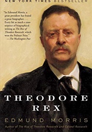 Theodore Rex (Edmund Morris)