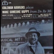 Make Someone Happy (Coleman Hawkins, 1962)