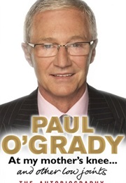 At My Mother's Knee (Paul O'grady)