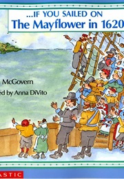 If You Sailed on the Mayflower in 1620 (Ann McGovern)