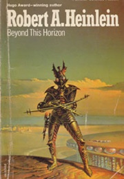 Beyond This Horizon (Robert A. Heinlein)