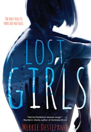 Lost Girls (Merrie Destefano)