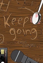 Keep Going (Cara Compass)