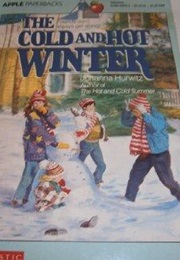 The Cold and Hot Winter (Johanna Hurwitz)