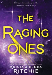 The Raging Ones (Krista Ritchie)