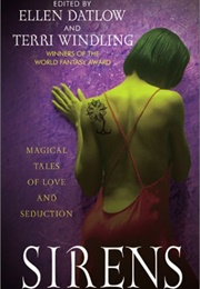 Sirens & Other Daemon Lovers (Ellen Datlow and Terri Windling)