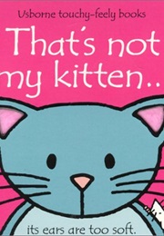 That's Not My Kitten (Fiona Watt)