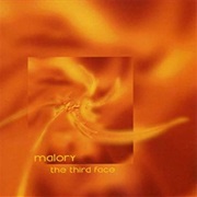 Malory - Third Face