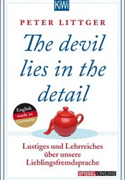 The Devil Lies in the Detail (Peter Littger)