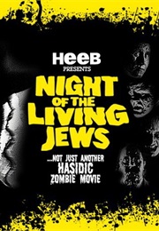 Night of the Living Jews (2008)