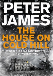 The House on Cold Hill (Peter James)