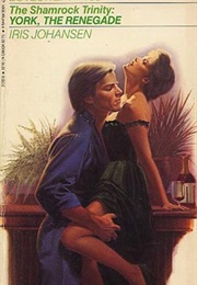 York, the Renegade (Iris Johansen)