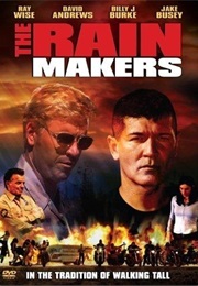 The Rain Makers (2005)