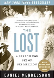 The Lost: A Search for Six of Six Million (Daniel Mendelsohn)