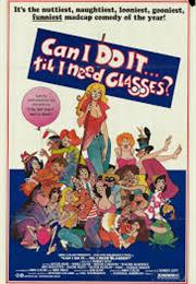 Can I Do It 'Till I Need Glasses?