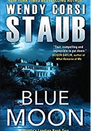 Blue Moon (Wendy Corsi Staub)