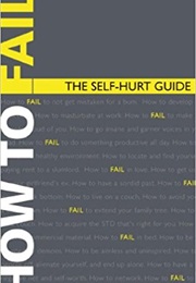 How to Fail (Aaron Goldfarb)