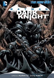 Batman: The Dark Knight Vol. 2: Cycle of Violence (Gregg Hurwitz)