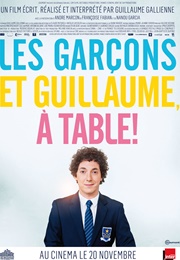 Les Garçons Et Guillaume, À Table! (2013)