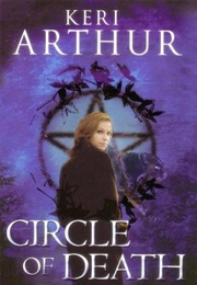 Circle of Death (Keri Arthur)