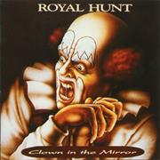 Royal Hunt - Clown in the Mirror