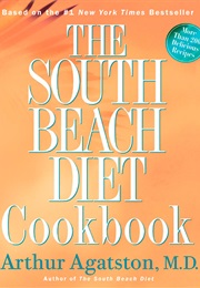 The South Beach Diet Cookbook (Arthur Agatston, M.D.)